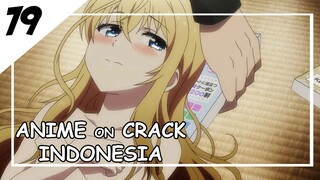 Master Kenapa Cream Nya Enggak Mau Keluar? [ Anime On Crack Indonesia ] 79