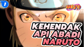 Kehendak Daun Terbang, Nyala Api dan Api Abadi | Naruto / Emosional_1