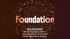 Foundation (official lyrical video)