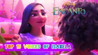 Encanto | TOP 15 voices of Isabela