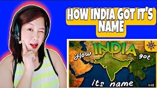 How India Got It's Name | Reaction  | Filipina Reaction | India