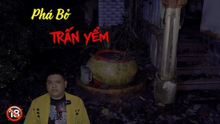 Phá Bỏ TRẤN YỂM NGÔI MỘ Tại Chùa Hoang | Phim Ma - Roma Vlogs
