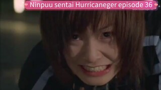 Hurricaneger episode 36