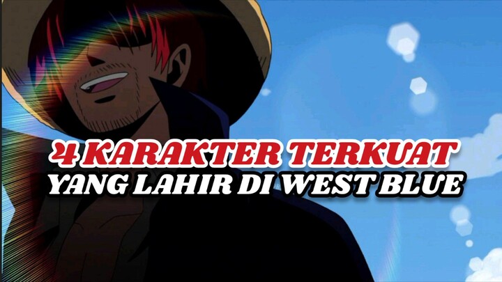 KARAKTER TERKUAT WEST BLUE ☠️🔥