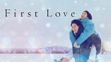 First Love: Hatsukoi | E08 - English Subtitle