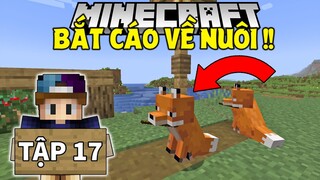 THỬ THÁCH SINH TỒN MINECRAFT 1.18 | Tập 17 | Dẫn Cáo Về Nhà Nuôi Và Sinh Sản Axolotl !!