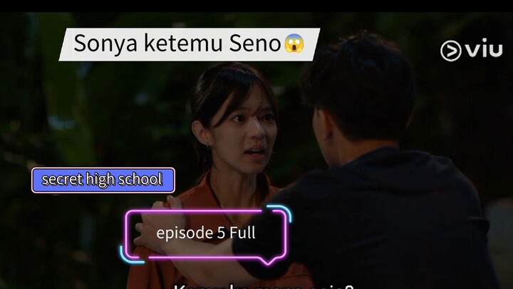 SECRET HIGH SCHOOL.EPISODE 5.FULL