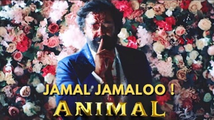 Jamal jamalo animal |2023 | Bollywood |Hindi dubbing movie |Ranbir Kapoor |and Bobby Deol
