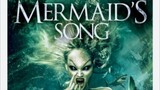 The Mermaid Song 2023 | New Movie