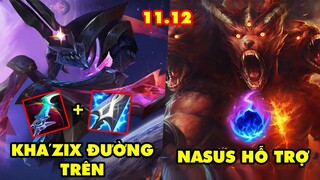 TOP 7 lối chơi siêu ĐIÊN RỒ của Thách Đấu trong LMHT 11.12: Kha'Zix Đường Trên, Nasus Hỗ Trợ