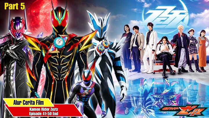 Alur Cerita Kamen Rider Zeztz Part 5 (Episode 41-50 End)