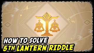 Wondrous Shadows 5th Lantern Riddle | Genshin Impact | Lantern Riddles Part 2