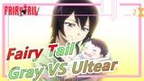[Fairy Tail] Gray VS Ultear (part2) / "Ultear, That Kid Is the Proof of My Life, My Tears..."_2