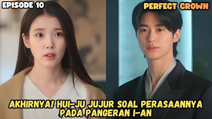 PERFECT CROWN EPISODE 10