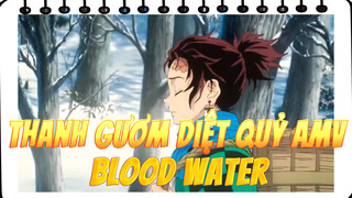 Blood Water | Thanh Gươm Diệt Quỷ AMV