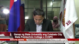 Ganap ng State University ang Cotabato City State Polytechnic College o CCSPC