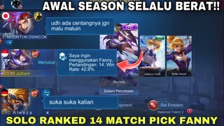 ADA CENTANGNYA JANGAN MALU2IN! SOLO RANKED 14 MATCH PICK FANNY!! PRANK FANNY NGESOT