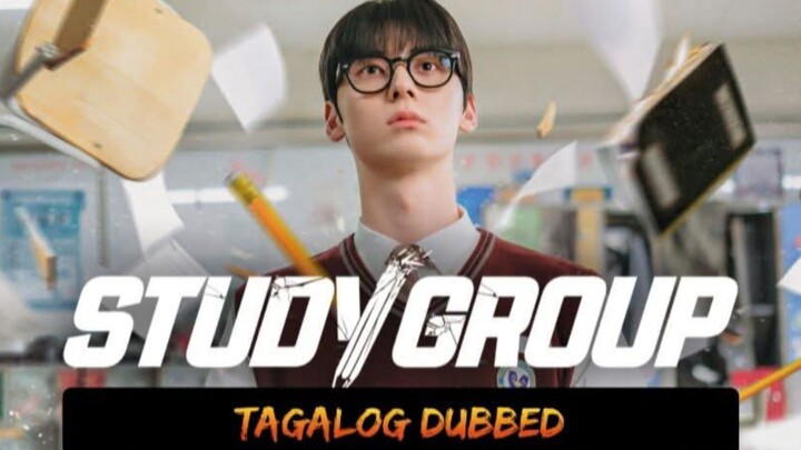 STUDY GROUP episode 18 tagalog