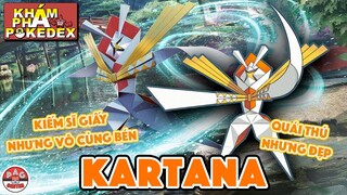 KARTANA Ultra Beast Kiếm Sĩ Giấy Ngầu Đét Đèn Đẹt !!! | Khám Phá Pokedex | PAG Center