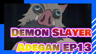 Demon Slayer|Chototsumōshin! Adegan EP13