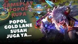 IKUT META TAPI DI GOLD LANE, SUSAH JUGA | GAMEPLAY POPOL KUPA | Mobile Legends Bang Bang