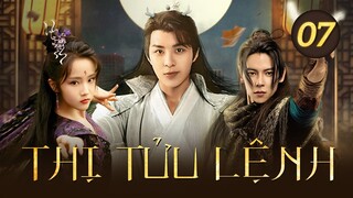 Phim Cổ Trang THỊ TỬU LỆNH - Tập 07/12  | Trần Bá Dung | Siêu Phẩm Ngôn Tình Xuyên Không Hay Nhất