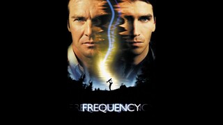 (สปอยหนัง)Frequency (2000)ถ้าคุณสามารถย้อนไปเเก้ไขสิ่งต่างๆในอดีตได้คุณจะเเก้ไขอะไร