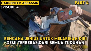 RENCANA TERLALU PINTAR BAHKAN TIDAK BISA DIPAHAMI OLEH PENGAWAL KERAJAAN - Carpenter Assassin Part 4