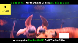 REVIEW PHIM : Quái thú so chiêu (p1) #rvphimhoathinh