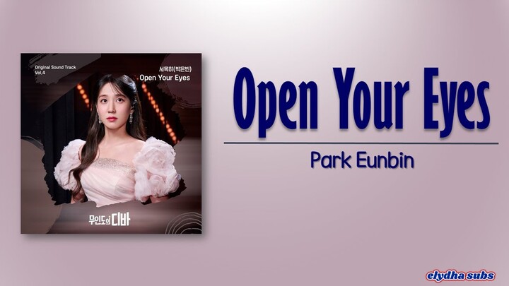 Park Eunbin – Open Your Eyes [Castaway Diva OST Seo Mok Ha (Park Eun Bin) Vol.4] [Rom|Eng Lyric]
