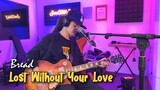Lost without your Love - BREAD | Sweetnotes Cover