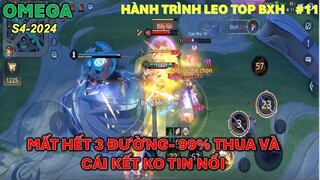 Hành trình cày top OMEGA tập 11: Mất 3 đường và cái kết không tưởng