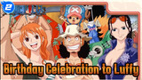 Birthday Celebration to Luffy_2