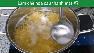 Làm chè hoa cau thanh mát p7