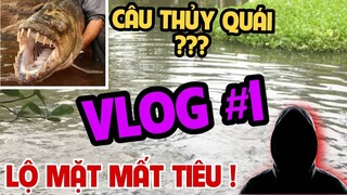 VLOG #1 Giáo án câu THỦY QUÁI cho anh em, lâu lắm mới về quê chơi hehehe