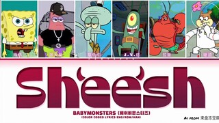 【AI Bikini Bottom Boys】《Sheesh》（Original singer: BABYMONSTER）