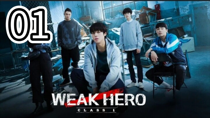 🇰🇷 WEAK HERO CLASS 1 ENGLISH SUB 1