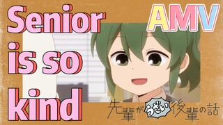 [My Sanpei is Annoying]  AMV |  Senior is so kind