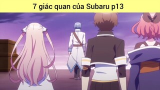 7 giác quan của Subaru p13