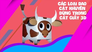 Trọng Nguyên | Các loại dao cắt khuyên dùng trong cắt giấy 3D