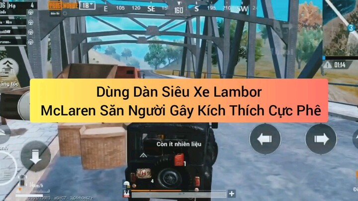 dùng dàn siêu xe Lambor đi săn người