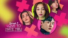 Love to Hate You E9 | Tagalog Dubbed | Romance | Korean Drama