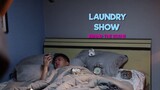 BEHIND THE SCENE : The Laundry Show Part 1