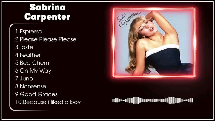 Best of Sabrina Carpenter Songs
