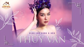 Á hậu Thúy Vân khẳng định có mối quan hệ tốt với Vũ Thu Phương và hoa hậu Khánh Vân
