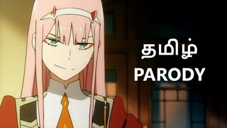 தமிழ் Parody - Darling in the Franxx