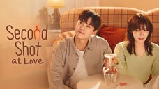 Second Shot at Love ep 07 (Tagalog Dubb)