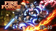 FIRE FORCE SEASON 3 EP-10