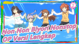 [Non Non Biyori Nonstop / AMV] OP Versi Lengkap | Nanairo Biyori_2
