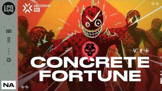 "CONCRETE FORTUNE" | NA VALORANT LCQ